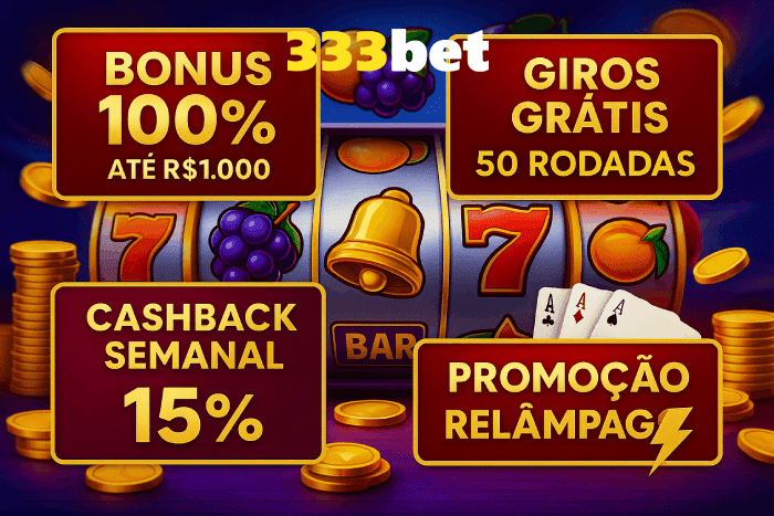 Promoções imperdíveis do Cassino 333BET
